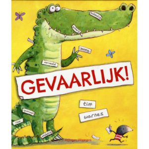 gevaarlijk