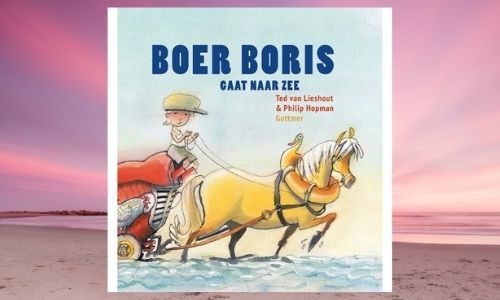 #19. Oh nee, Boer Boris, nee nee nee!: Boer Boris gaat naar zee