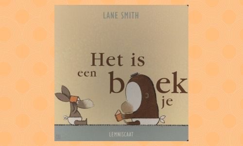 #45. Neeheeeee HET IS EEN BOEHOEEEEK!: Het is een boek(je)