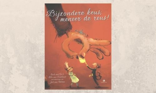 #167. Prachtig: Bijzondere keus, meneer de reus!