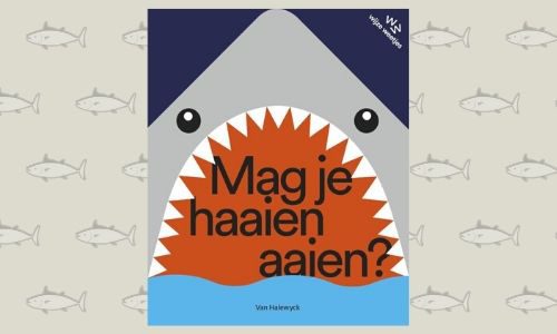 #192. Wijze weetjes: Mag je haaien aaien?