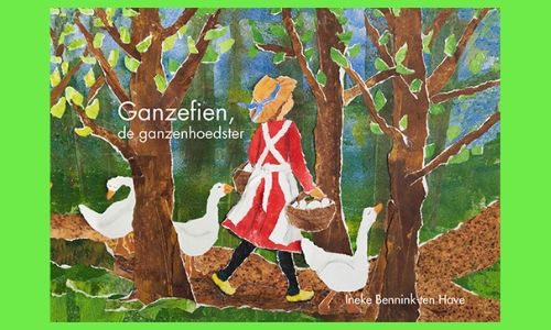 #242. Leuk voor ukken en peuters!: Ganzefien, de ganzenhoedster